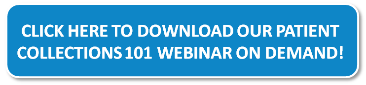 Click here to download our Patient Collections 101 webinar on demand!