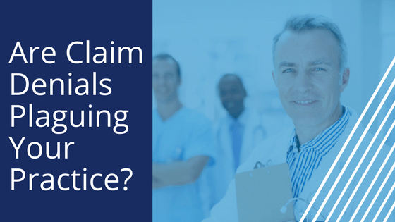 Are Claim Denials Plaguing your Practice? | RMP Insights